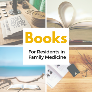 Recommended Books for Family Medicine Residents