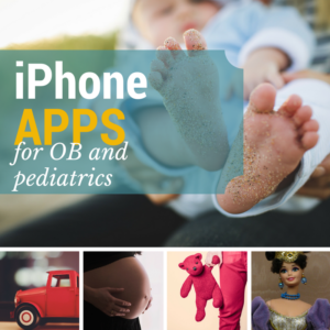 OB and pediatric iPhone Apps