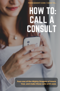 How to Call a Consult