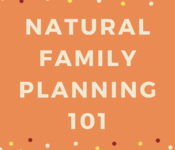 Orange square that reads "natural family planning 101"